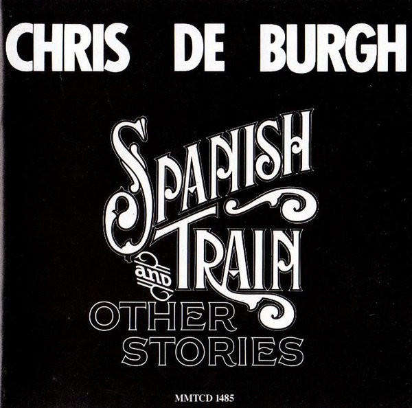Chris de Burgh - Spanish Train And Other Stories (CD)