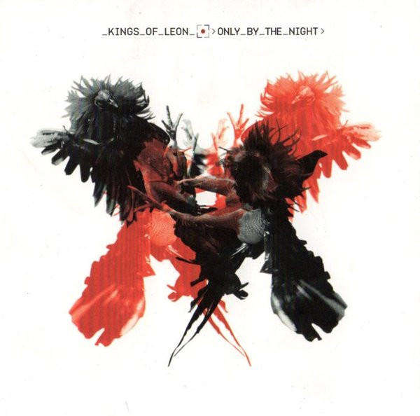 Kings Of Leon - Only By The Night *CD)