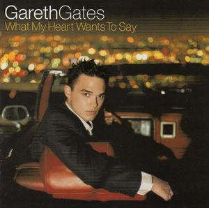 Gareth Gates - What My Heart Wants To Say (CD)