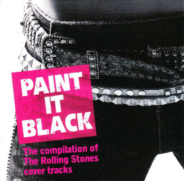 Paint It Black - The Compilation Of The Rolling Stones Cover Tracks (CD)