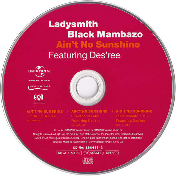 Ladysmith Black Mambazo Featuring Des'ree - Ain't No Sunshine (CD Single)