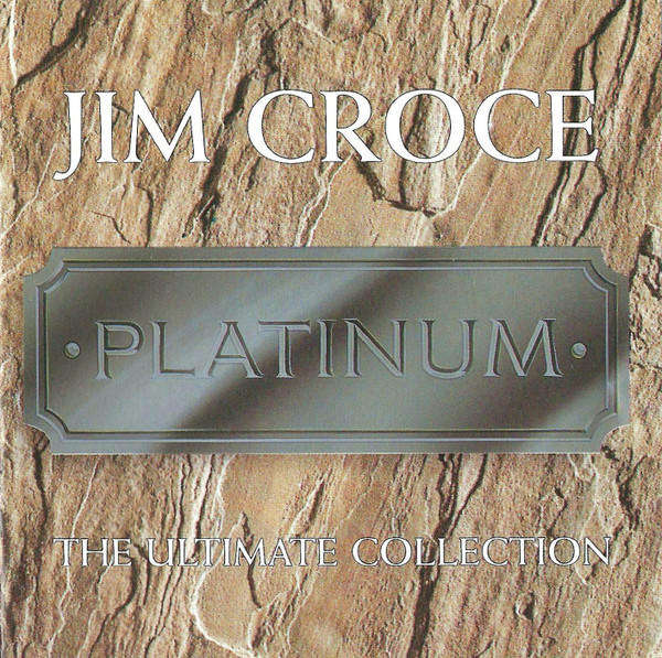 Jim Croce - Platinum - The Ultimate Collection (CD)