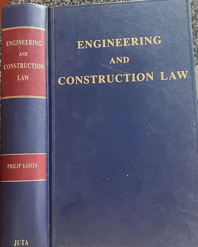 Engineering and Construction Law - Philip Loots 1985
