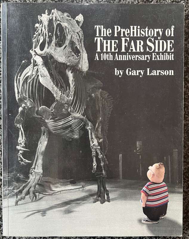 6 Comic Books! The Far Side Gallery Set Including The PreHistory of The Far Side by G Larson