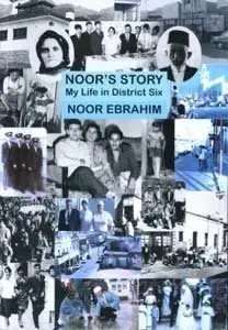 Noor`s Story My Life in District Six