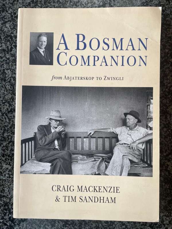 Signed! A Bosman Compassion from Abjaterskop to Zwingli by Craig Mackenzie and Tim Sandham