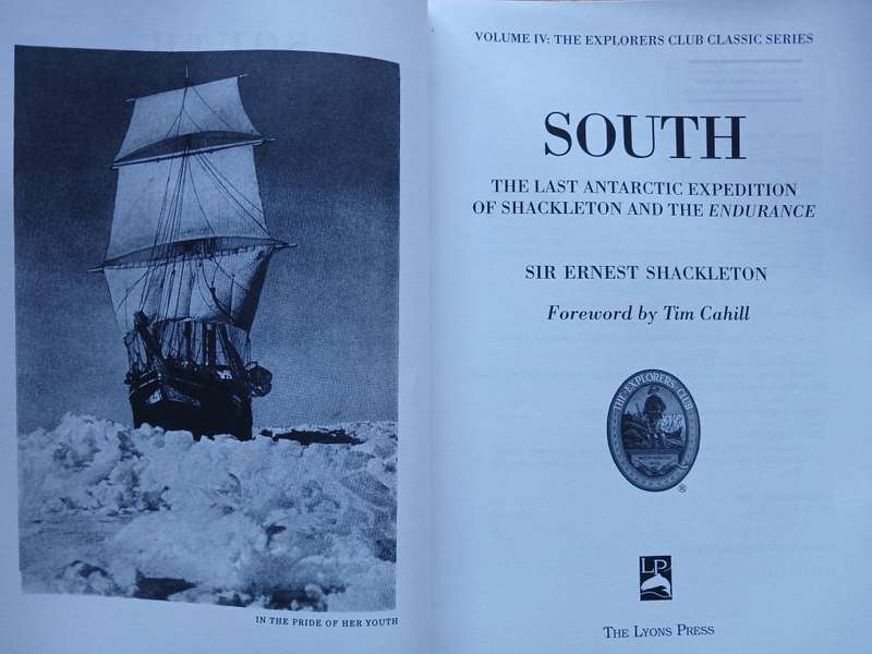 South - The Last Antarctic Expedition of Shackleton and the Endurance by Sir Ernest Shackleton