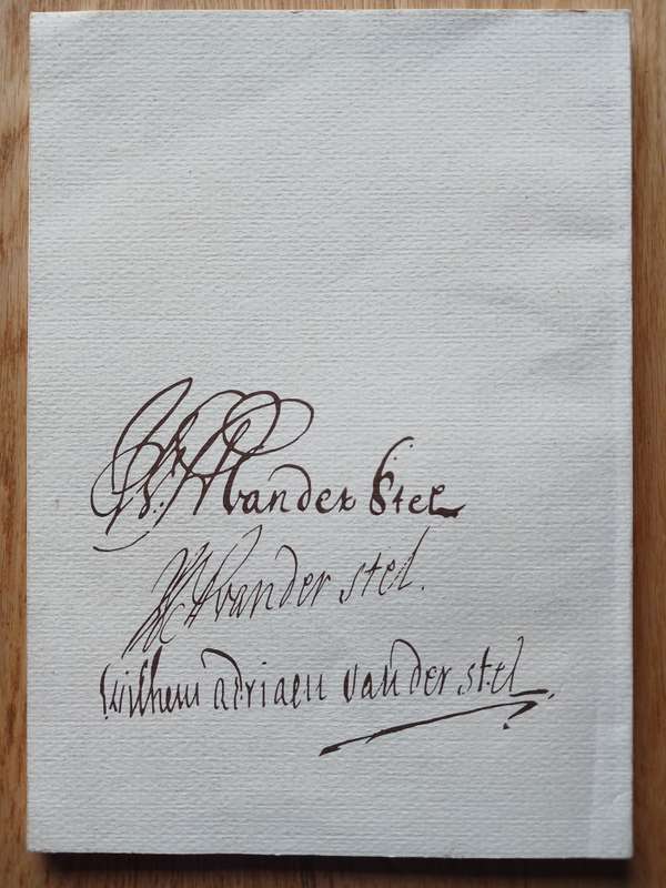 Governor or Robber Baron - The story of Vergelegen and Willem Adriaan van der Stel by Annabi Postma