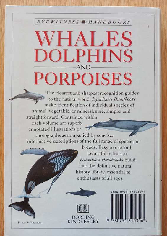 Whales, Dolphins and Porpoises - The visual guide to all the world's cetaceans by Mark Carwardine