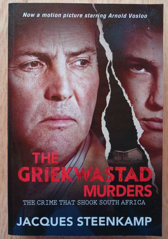 The Griekwastad Murders - The crime that shook South Africa by Jacques Steenkamp
