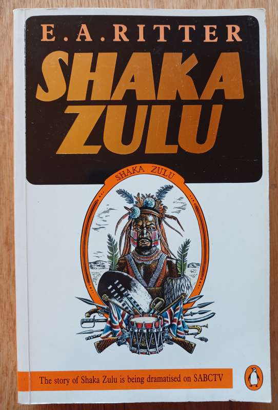 Shaka Zulu by E.A. Ritter