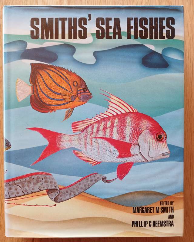 Smiths' Sea FIshes - Edited by Margaret M. Smith and Phillip C. Heemstra
