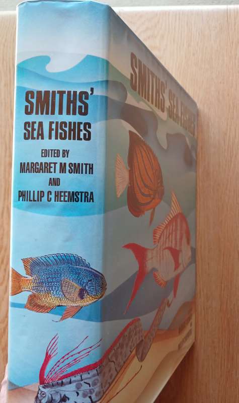 Smiths' Sea FIshes - Edited by Margaret M. Smith and Phillip C. Heemstra