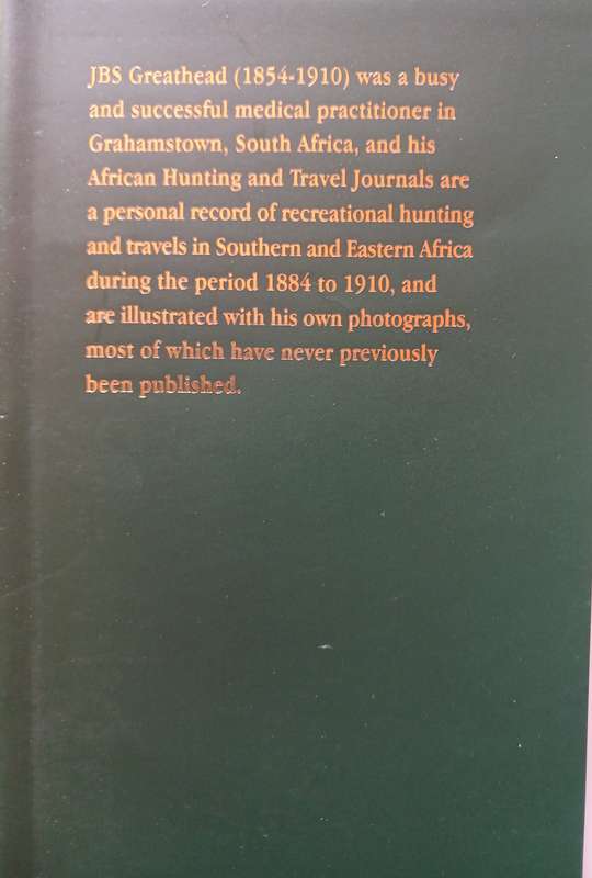 The African Hunting and Travel Journals of JBS Greathead 1883-1910
