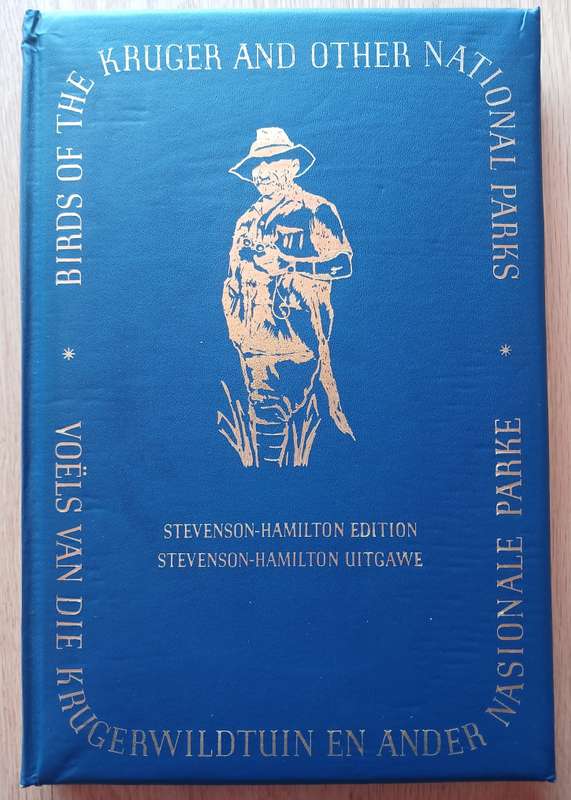 Birds of the Kruger and other National Parks: Stevenson Hamilton Edition