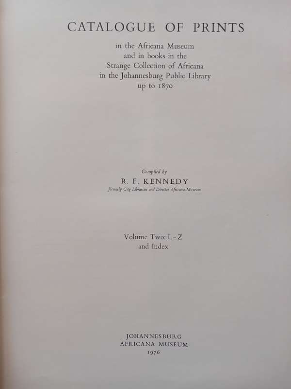 Africana Museum - Catalogue of Prints Vol One: A-K and Volume 2: L-Z plus Index