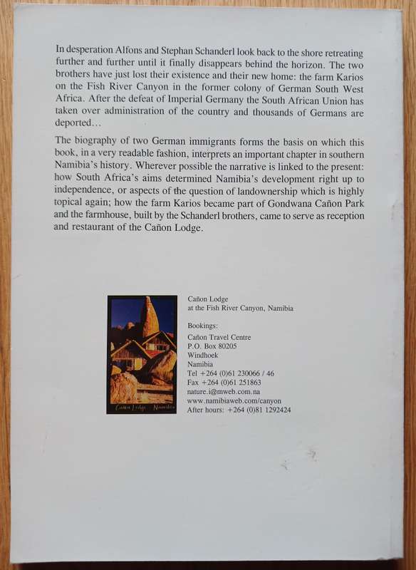 Expelled from a Beloved Country - The story of two brothers from Germany and their farm Karios..