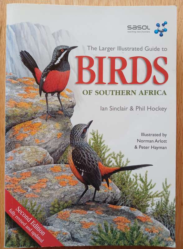 The Larger Illustrated Guide to Birds of Southern Africa by Ian Sinclair & Phil Hockey