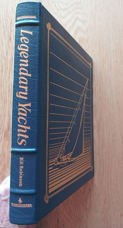 Legendary Yachts by Bill Robinson