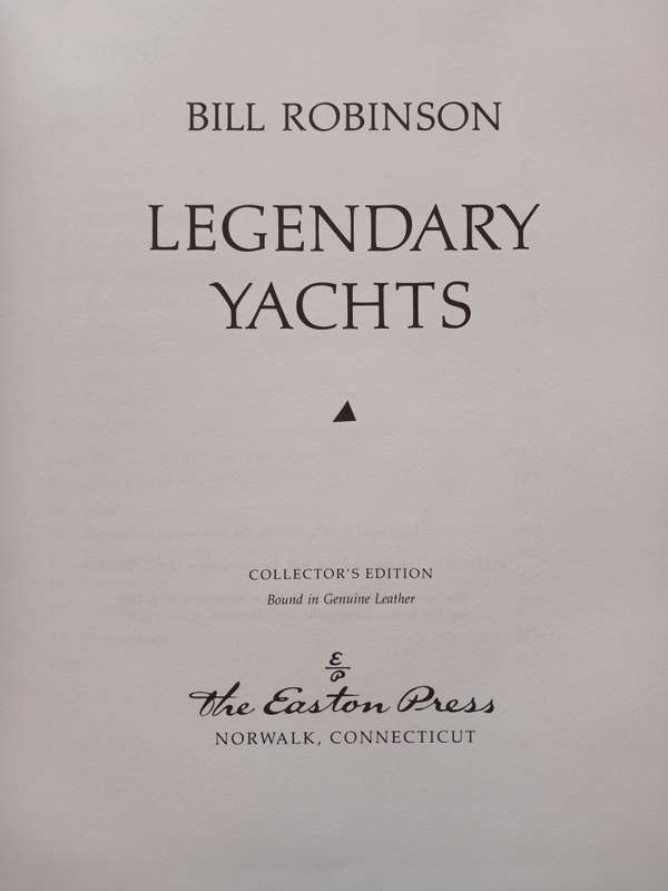 Legendary Yachts by Bill Robinson
