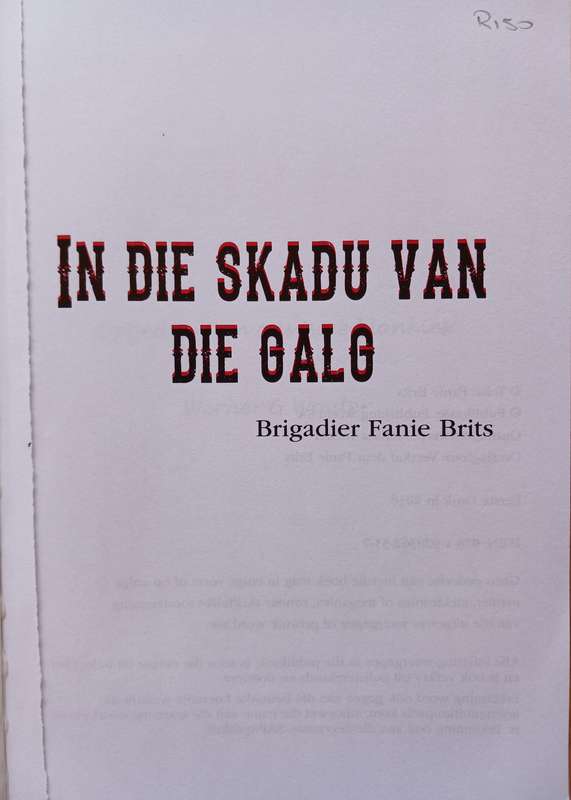 In die Skadu van die Galg deur Brigadier Fanie Brits