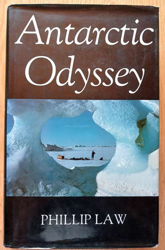 Antarctic Odyssey by Phillip Law