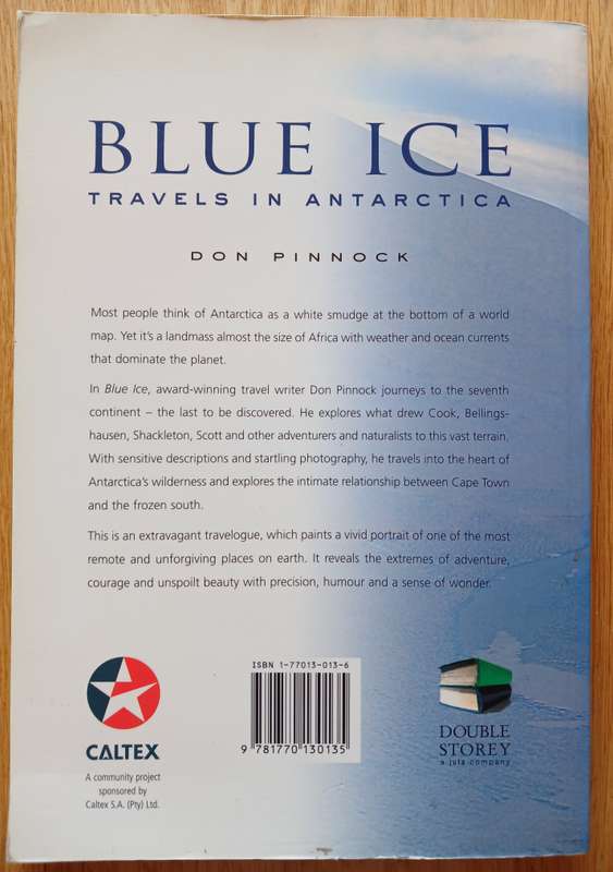 Blue Ice - Travels in Antarctica