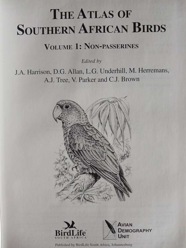 The Atlas of Southern African BIrds in 2 Volumes (Vol 1: Non-Passerines, Vol 2: Passerines