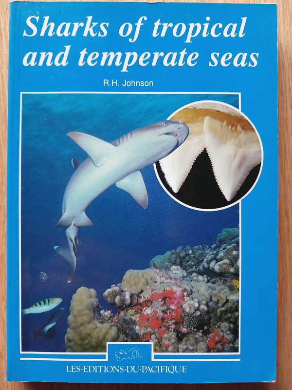 Sharks of tropical and temperate seas by R.H. Johnson