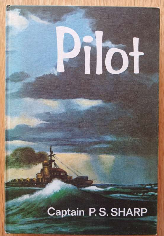Pilot by Captain P.S. Sharp
