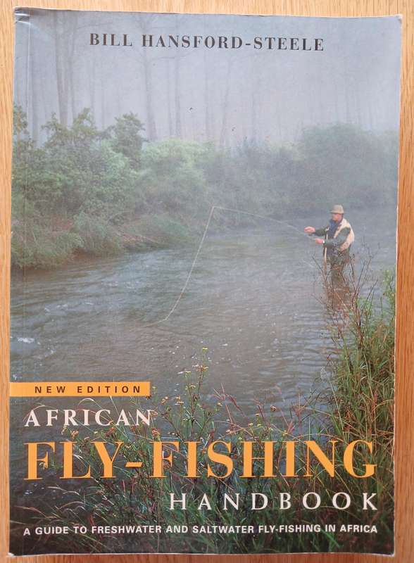 African Fly-fishing Handbook by Bill Handsford-Steele (New edition)
