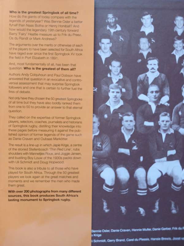 The Chosen - The 50 greatest Springboks of all time by Andy Colquhoun & Paul Dobson