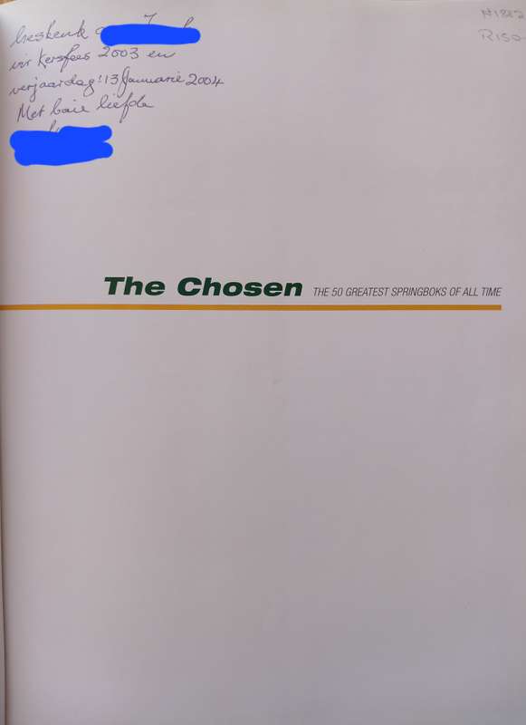The Chosen - The 50 greatest Springboks of all time by Andy Colquhoun & Paul Dobson