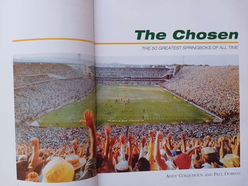 The Chosen - The 50 greatest Springboks of all time by Andy Colquhoun & Paul Dobson