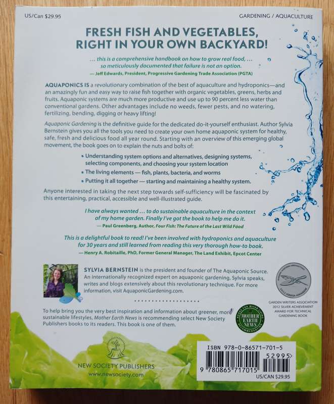 Aquaponic Gardening - A step-by-step guide to raising Vegetables and Fish together