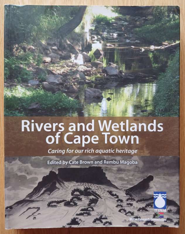 Rivers and Wetlands of Cape Town - Caring for our aquatic heritage