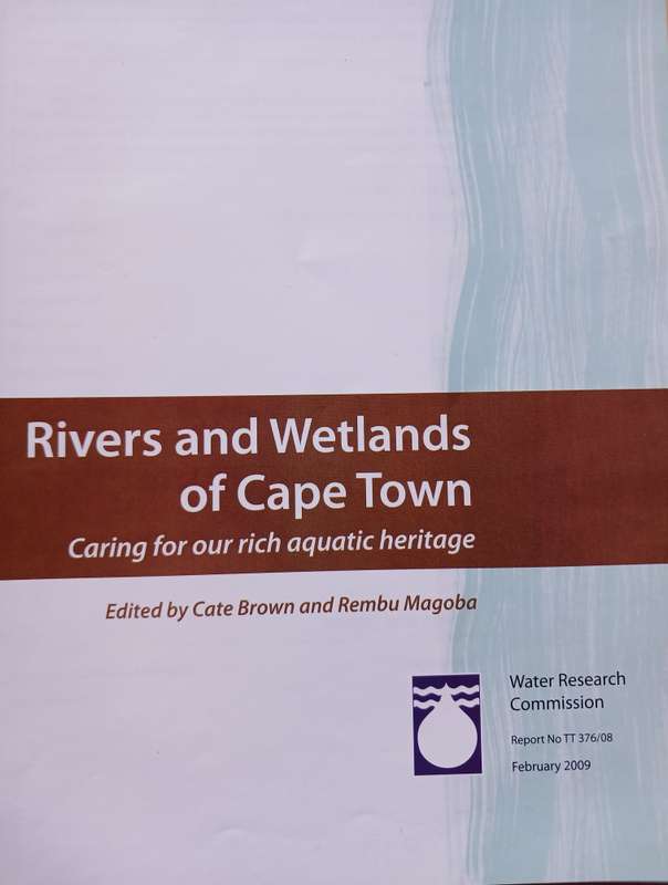 Rivers and Wetlands of Cape Town - Caring for our aquatic heritage