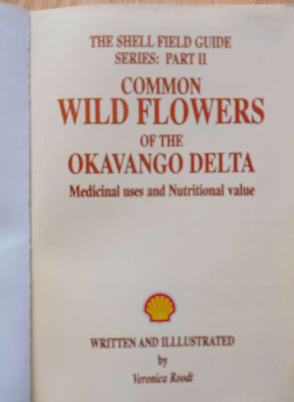 Trees & Shrubs of the Okavango Delta - Medicinal uses and Nutritional Value