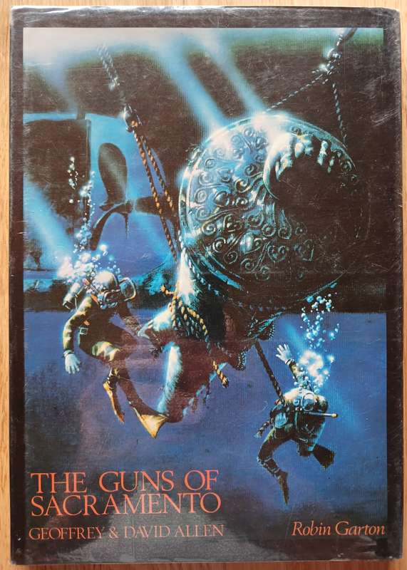 The Guns of Sacramento by Geoffrey & David Allen