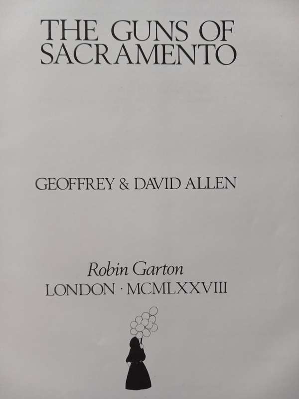 The Guns of Sacramento by Geoffrey & David Allen