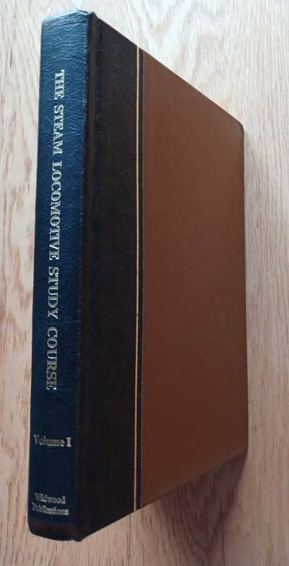 The Steam Locomotive Study Course Volumes 1 - 4