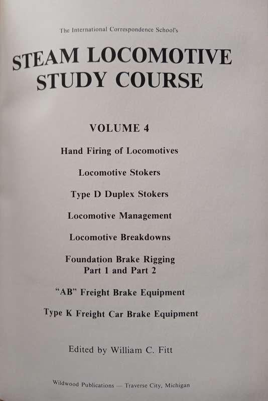 The Steam Locomotive Study Course Volumes 1 - 4