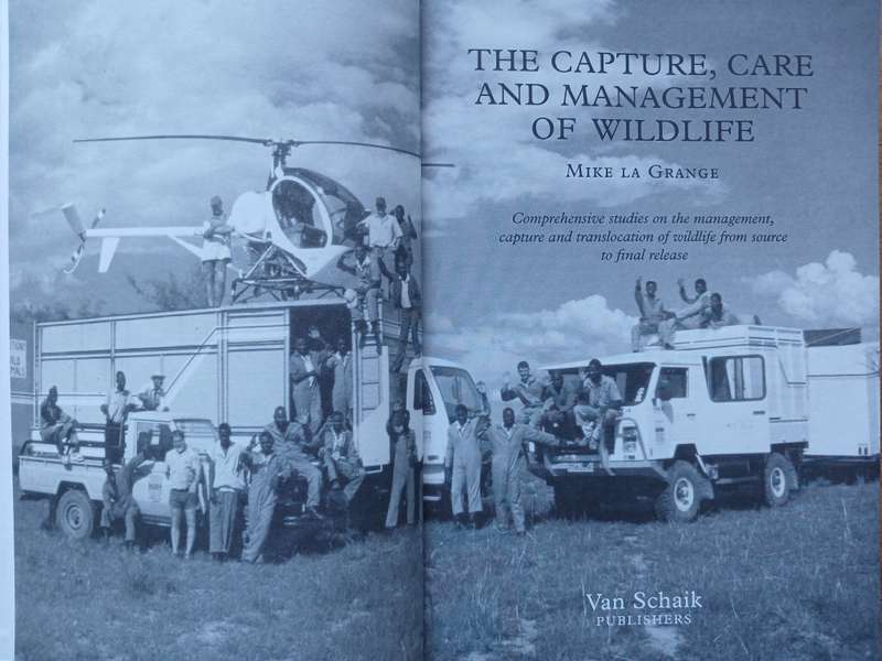 The Capture, Care and Management of Wildlife