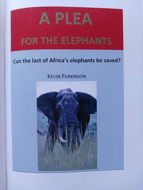 A Plea for the Elephants - Can Africa's Elephants be saved?