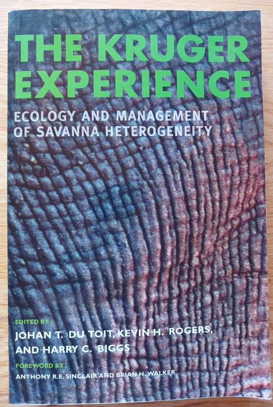 The Kruger Experience - Ecology and Management of Savanna Heterogeneity