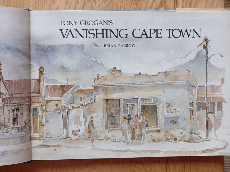 Tony Grogan's Vanishing Cape Town