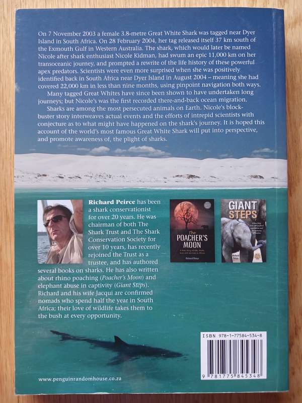 Nicole - The true story of a Great White Shark's journey into history by Richard Peirce