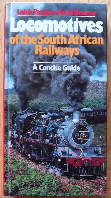 Locomotives of the South African Railways - A concise guide
