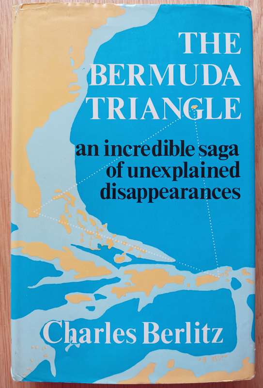 The Bermuda Triangle - an incredible saga of unexplained disappearances
