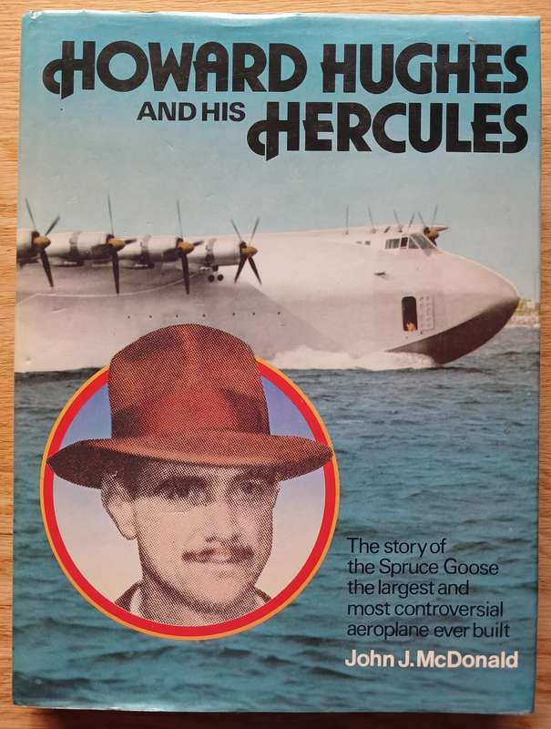 Howard Hughes and his Hercules